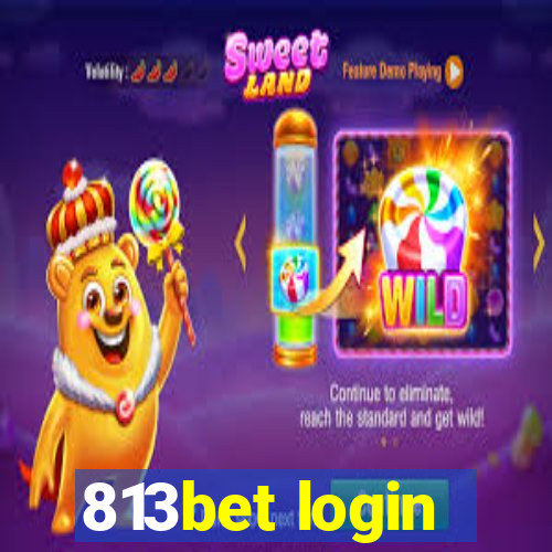 813bet login